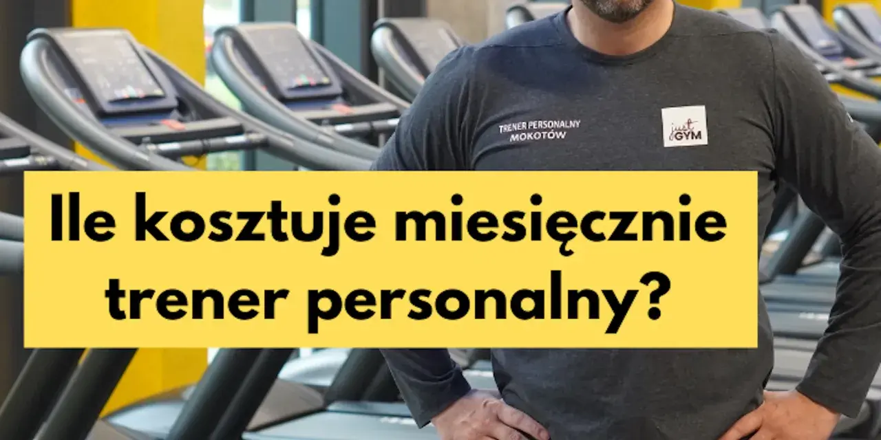 Ile kosztuje trener personalny? Cennik i jak obniżyć koszty?
