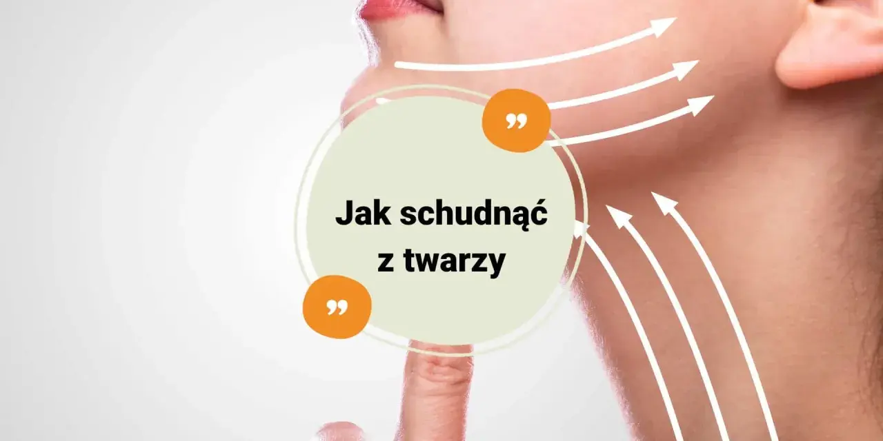 Jak schudnąć z twarzy? Delikatne linie i strzałki sugerują lifting i modelowanie konturów twarzy, podkreślając dążenie do smuklejszego wyglądu.