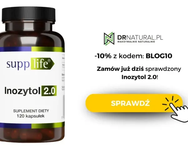 Suplement diety Inozytol 2.0 w kapsułkach. Zamów z kodem BLOG10 i sprawdź, czy występują inozytol skutki uboczne.