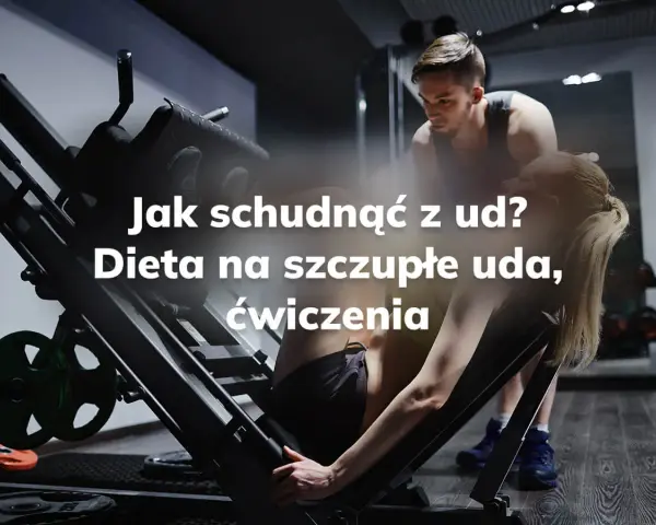 Smukłe uda w 4 tygodnie? Odkryj plan ćwiczeń i dietę!