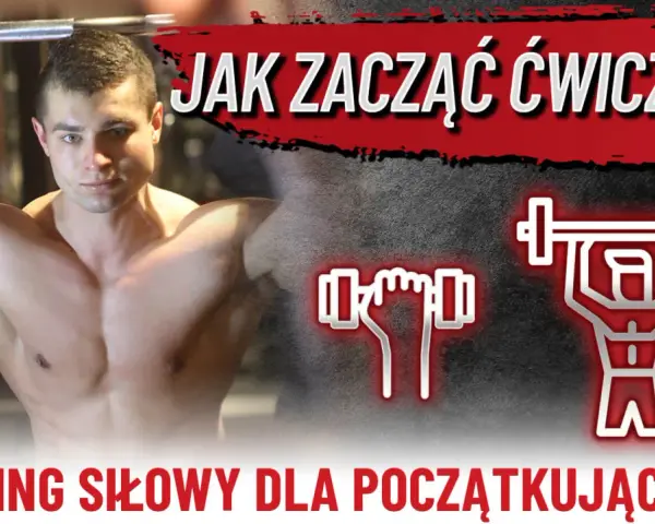 Siłownia: Jak zacząć ćwiczyć? Pokonaj strach i trenuj z FBW